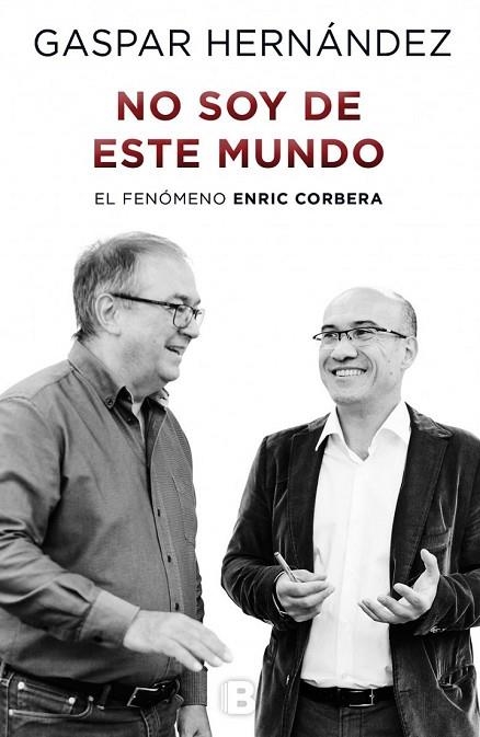 NO SOY DE ESTE MUNDO | 9788466656979 | HERNÁNDEZ, GASPAR | Llibreria L'Odissea - Libreria Online de Vilafranca del Penedès - Comprar libros