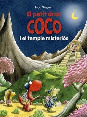 EL PETIT DRAC COCO I EL TEMPLE MISTERIÓS | 9788424657598 | SIEGNER, INGO | Llibreria L'Odissea - Libreria Online de Vilafranca del Penedès - Comprar libros