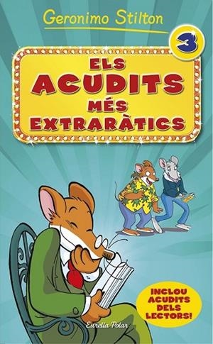 ELS ACUDITS MÉS EXTRARÀTICS 3 | 9788416520008 | STILTON, GERONIMO | Llibreria Online de Vilafranca del Penedès | Comprar llibres en català