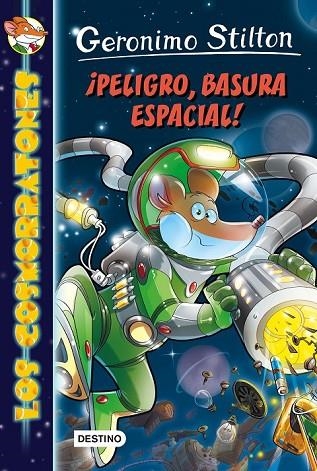 PELIGRO BASURA ESPACIAL | 9788408149170 | STILTON, GERONIMO | Llibreria Online de Vilafranca del Penedès | Comprar llibres en català