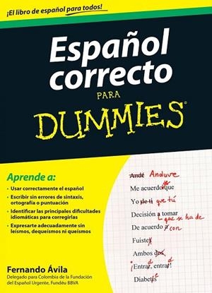 ESPAÑOL CORRECTO PARA DUMMIES | 9788432902680 | AVILA, FERNANDO | Llibreria Online de Vilafranca del Penedès | Comprar llibres en català