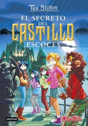 TEA STILTON 9 EL SECRETO DEL CASTILLO ESCOCÉS | 9788408151357 | STILTON, TEA | Llibreria L'Odissea - Libreria Online de Vilafranca del Penedès - Comprar libros