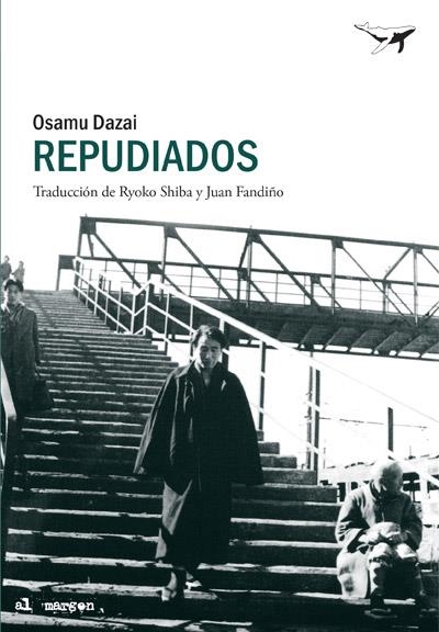 REPUDIADOS | 9788494378218 | DAZAI, OSAMU | Llibreria L'Odissea - Libreria Online de Vilafranca del Penedès - Comprar libros