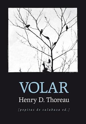 VOLAR | 9788415862529 | THOREAU, HENRY DAVID | Llibreria L'Odissea - Libreria Online de Vilafranca del Penedès - Comprar libros