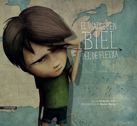 EL VIATGE D'EN BIEL PÈL DE FLETXA | 9788416605040 | VILA, FRANCESC / MARCO, JAUME | Llibreria L'Odissea - Libreria Online de Vilafranca del Penedès - Comprar libros