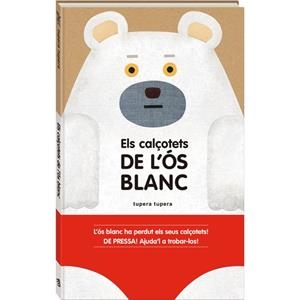 ELS CALÇOTETS DE L'ÓS BLANC | 9788416394159 | TUPERA TUPERA | Llibreria Online de Vilafranca del Penedès | Comprar llibres en català