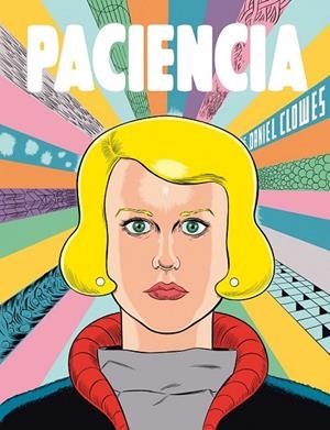 PACIENCIA | 9788416167302 | CLOWES, DANIEL | Llibreria L'Odissea - Libreria Online de Vilafranca del Penedès - Comprar libros