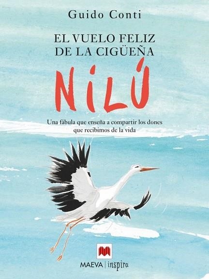 EL VUELO FELIZ DE LA CIGÜEÑA NILÚ | 9788416363285 | CONTI, GUIDO | Llibreria Online de Vilafranca del Penedès | Comprar llibres en català