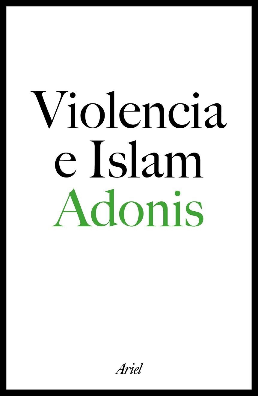 VIOLENCIA E ISLAM | 9788434423329 | ADONIS | Llibreria L'Odissea - Libreria Online de Vilafranca del Penedès - Comprar libros