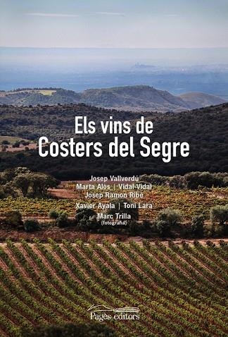 ELS VINS DE COSTERS DEL SEGRE | 9788499756875 | AA. VV. | Llibreria L'Odissea - Libreria Online de Vilafranca del Penedès - Comprar libros