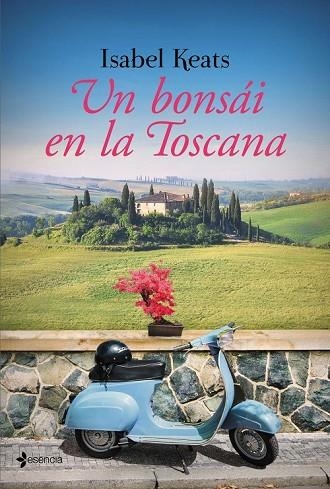 UN BONSÁI EN LA TOSCANA | 9788408145691 | KEATS, ISABEL  | Llibreria L'Odissea - Libreria Online de Vilafranca del Penedès - Comprar libros