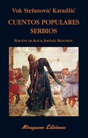 CUENTOS POPULARES SERBIOS | 9788478134410 | KARADZIC, VUK STEFANOVIC | Llibreria L'Odissea - Libreria Online de Vilafranca del Penedès - Comprar libros