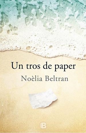 UN TROS DE PAPER | 9788466658546 | BELTRAN, NOÈLIA | Llibreria Online de Vilafranca del Penedès | Comprar llibres en català