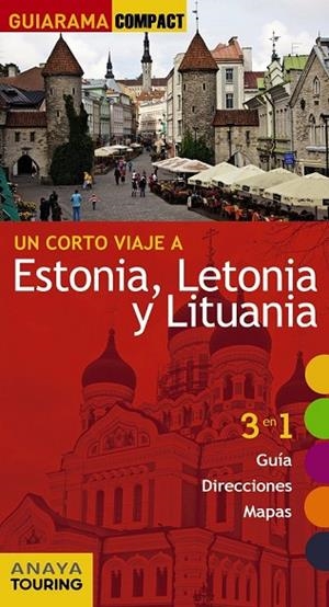 ESTONIA LETONIA Y LITUANIA 2016 | 9788499358093 | MORTE USTARROZ, MARC AITOR | Llibreria L'Odissea - Libreria Online de Vilafranca del Penedès - Comprar libros