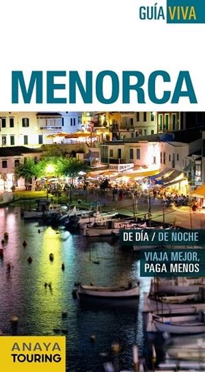 MENORCA 2016 | 9788499357263 | VELA LOZANO, ANTONIO/RAYÓ FERRER, MIQUEL | Llibreria Online de Vilafranca del Penedès | Comprar llibres en català