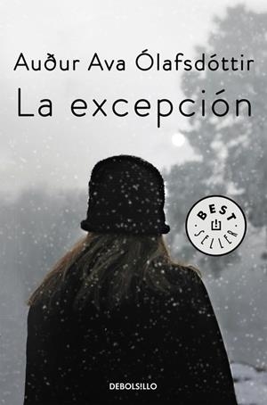LA EXCEPCIÓN | 9788466332538 | ÓLAFSDÓTTIR, AUÐUR AVA | Llibreria L'Odissea - Libreria Online de Vilafranca del Penedès - Comprar libros