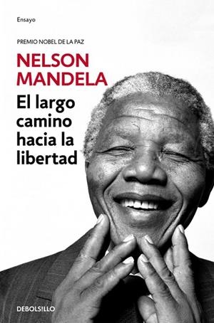 EL LARGO CAMINO HACIA LA LIBERTAD | 9788466332699 | MANDELA, NELSON | Llibreria Online de Vilafranca del Penedès | Comprar llibres en català