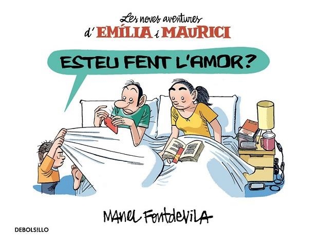 ESTEU FENT L'AMOR ?  ( EMÍLIA I MAURICI 2 ) | 9788466329927 | FONTDEVILA, MANEL | Llibreria L'Odissea - Libreria Online de Vilafranca del Penedès - Comprar libros