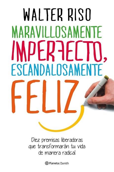 MARAVILLOSAMENTE IMPERFECTO ESCANDALOSAMENTE FELIZ | 9788408151951 | RISO, WALTER | Llibreria L'Odissea - Libreria Online de Vilafranca del Penedès - Comprar libros