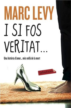 I SI FOS VERITAT | 9788416334940 | LEVY, MARC | Llibreria Online de Vilafranca del Penedès | Comprar llibres en català