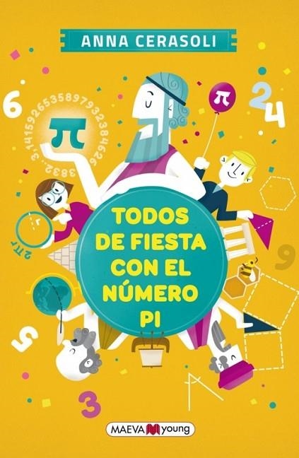 TODOS DE FIESTA CON EL NÚMERO PI | 9788416363667 | CERASOLI, ANNA | Llibreria L'Odissea - Libreria Online de Vilafranca del Penedès - Comprar libros