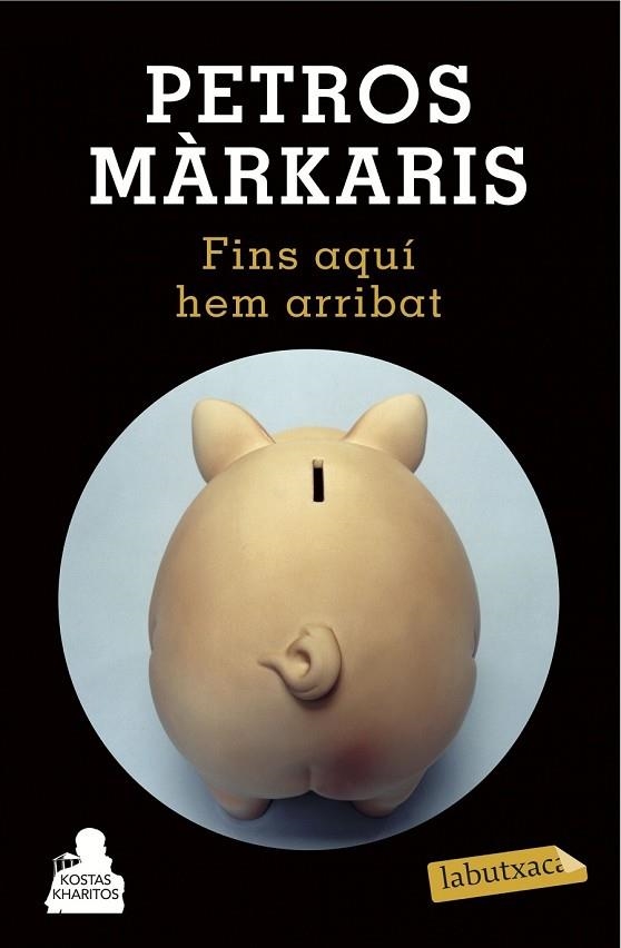FINS AQUÍ HEM ARRIBAT | 9788490662601 | MÁRKARIS, PETROS | Llibreria L'Odissea - Libreria Online de Vilafranca del Penedès - Comprar libros