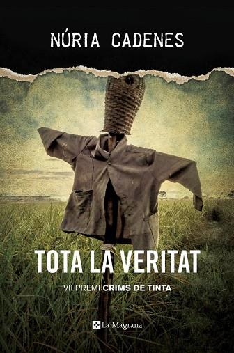 TOTA LA VERITAT | 9788482648019 | CADENES, NURIA | Llibreria L'Odissea - Libreria Online de Vilafranca del Penedès - Comprar libros