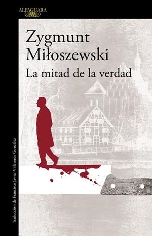 LA MITAD DE LA VERDAD ( UN CASO DEL FISCAL SZACKI 2 ) | 9788420417363 | MILOSZEWSKI, ZYGMUNT | Llibreria L'Odissea - Libreria Online de Vilafranca del Penedès - Comprar libros