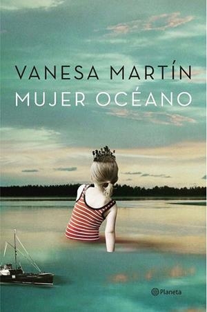 MUJER OCÉANO | 9788408151029 | MARTIN, VANESA | Llibreria Online de Vilafranca del Penedès | Comprar llibres en català