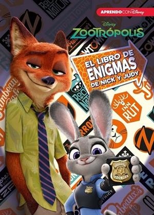 ZOOTRÓPOLIS EL LIBRO DE ENIGMAS DE NICK Y JUDY | 9788416548378 | DISNEY | Llibreria Online de Vilafranca del Penedès | Comprar llibres en català