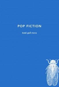 POP FICTION | 9788494433092 | GOL, TONI | Llibreria L'Odissea - Libreria Online de Vilafranca del Penedès - Comprar libros