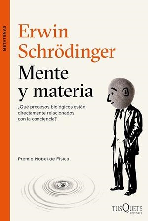MENTE Y MATERIA | 9788490662441 | SCHRÖDINGER, ERWIN | Llibreria Online de Vilafranca del Penedès | Comprar llibres en català
