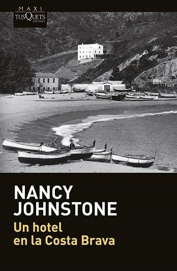 UN HOTEL EN LA COSTA BRAVA | 9788490662199 | JOHNSTONE, NANCY | Llibreria L'Odissea - Libreria Online de Vilafranca del Penedès - Comprar libros