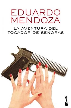 LA AVENTURA DEL TOCADOR DE SEÑORAS | 9788432225895 | MENDOZA, EDUARDO | Llibreria Online de Vilafranca del Penedès | Comprar llibres en català