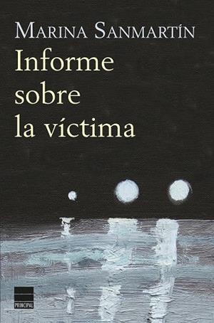 INFORME SOBRE LA VÍCTIMA | 9788416223442 | SANMARTÍN, MARINA | Llibreria L'Odissea - Libreria Online de Vilafranca del Penedès - Comprar libros