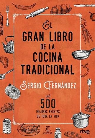 EL GRAN LIBRO DE LA COCINA TRADICIONAL | 9788467046359 | FERNANDEZ, SERGIO | Llibreria L'Odissea - Libreria Online de Vilafranca del Penedès - Comprar libros
