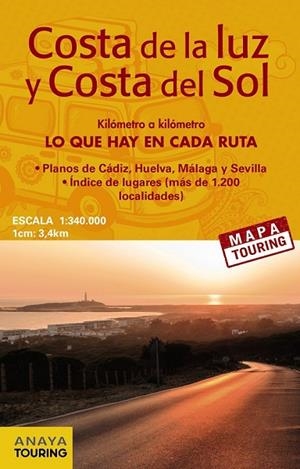 COSTA DE LA LUZ Y COSTA DEL SOL | 9788499358529 | ANAYA TOURING | Llibreria L'Odissea - Libreria Online de Vilafranca del Penedès - Comprar libros