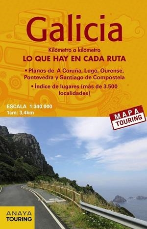 GALICIA LO QUE HAY EN CADA RUTA | 9788499358505 | ANAYA TOURING | Llibreria L'Odissea - Libreria Online de Vilafranca del Penedès - Comprar libros