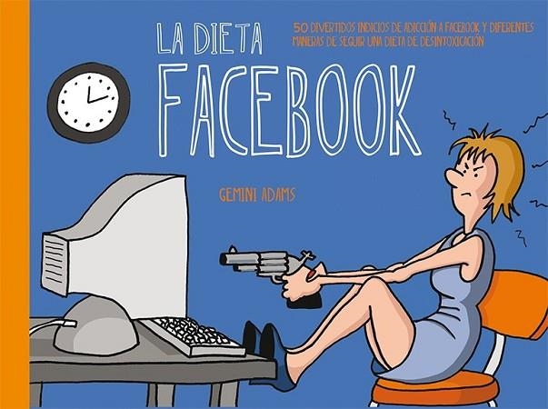 LA DIETA FACEBOOK | 9788491110705 | ADAMS, GEMINI | Llibreria Online de Vilafranca del Penedès | Comprar llibres en català