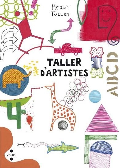 TALLER D'ARTISTES | 9788466139816 | TULLET, HERVÉ | Llibreria Online de Vilafranca del Penedès | Comprar llibres en català