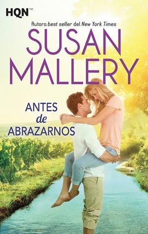 ANTES DE ABRAZARNOS | 9788468777986 | MALLERY, SUSAN | Llibreria Online de Vilafranca del Penedès | Comprar llibres en català