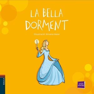 LA BELLA DORMENT | 9788447930746 | CONTE POPULAR | Llibreria Online de Vilafranca del Penedès | Comprar llibres en català