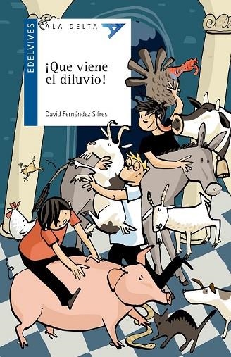 ¡QUE VIENE EL DILUVIO! | 9788414001219 | FERNÁNDEZ SIFRES, DAVID | Llibreria L'Odissea - Libreria Online de Vilafranca del Penedès - Comprar libros