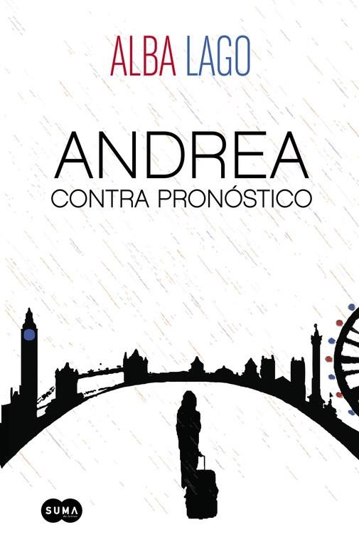 ANDREA CONTRA PRONÓSTICO | 9788483658550 | LAGO, ALBA | Llibreria L'Odissea - Libreria Online de Vilafranca del Penedès - Comprar libros