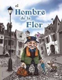 EL HOMBRE DE LA FLOR | 9788441417823 | LUDY, MARK | Llibreria L'Odissea - Libreria Online de Vilafranca del Penedès - Comprar libros