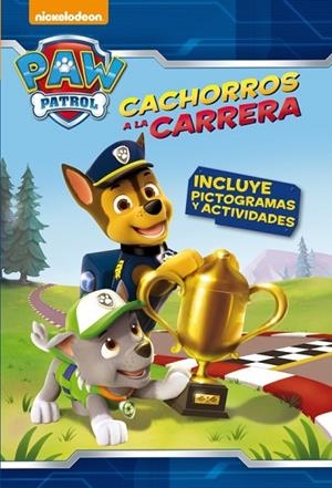 PAW PATROL CACHORROS A LA CARRERA  | 9788448844691 | NICKELODEON | Llibreria L'Odissea - Libreria Online de Vilafranca del Penedès - Comprar libros