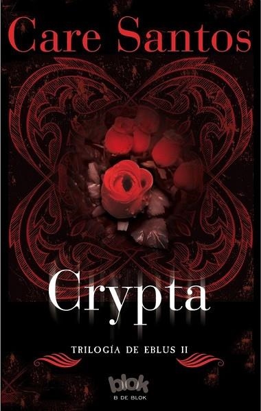CRYPTA ( EBLUS 2 ) | 9788416075805 | SANTOS, CARE | Llibreria L'Odissea - Libreria Online de Vilafranca del Penedès - Comprar libros
