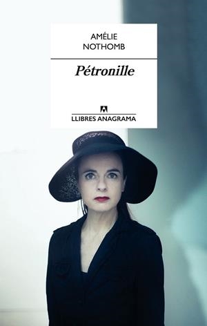 PÉTRONILLE ( CATALÀ ) | 9788433915313 | NOTHOMB, AMELIE | Llibreria Online de Vilafranca del Penedès | Comprar llibres en català