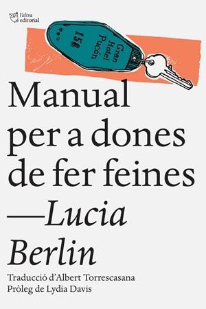 MANUAL PER A DONES DE FER FEINES | 9788494508509 | BERLIN, LUCIA | Llibreria Online de Vilafranca del Penedès | Comprar llibres en català