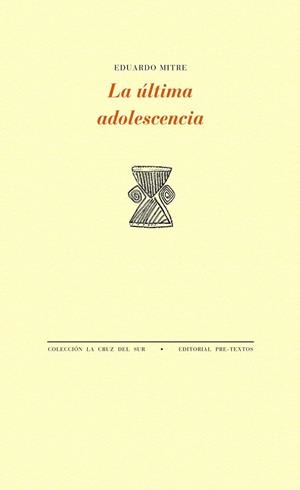 LA ÚLTIMA ADOLESCENCIA | 9788416453344 | MITRE, EDUARDO | Llibreria L'Odissea - Libreria Online de Vilafranca del Penedès - Comprar libros